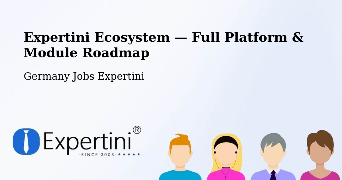 Expertini Ecosystem — Full Platform & Module Roadmap – Eil