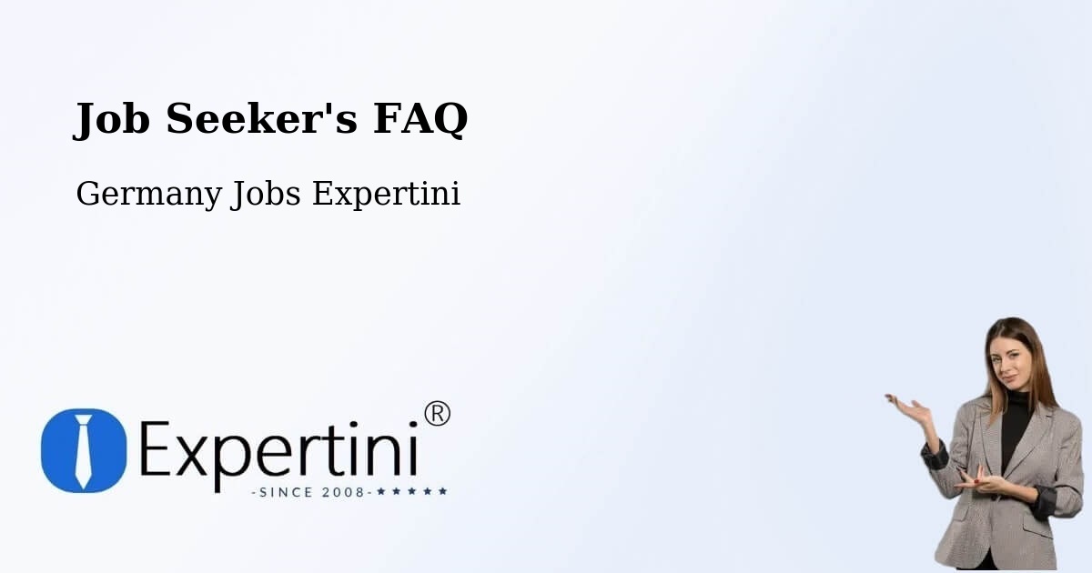 Job Seeker FAQ – Eil - Germany Jobs Expertini
