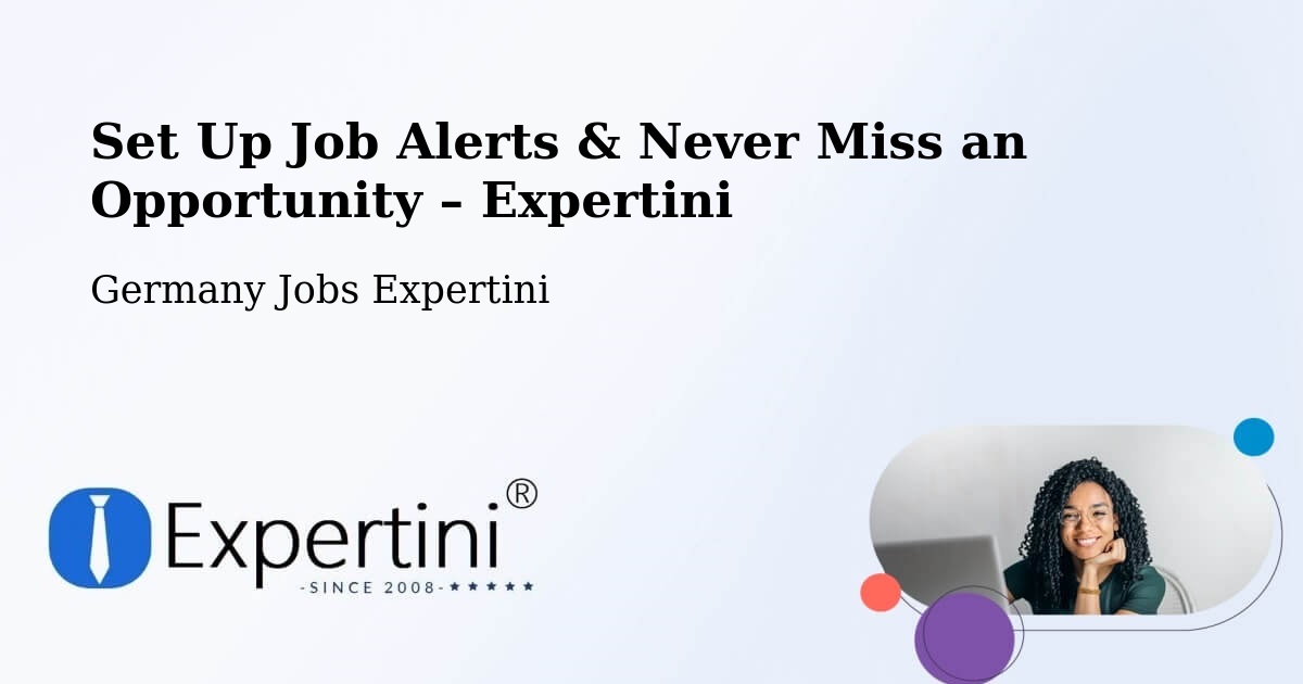 Job Alerts Guide – Get Notified About New Jobs in Eil - Eil, Germany Jobs Expertini