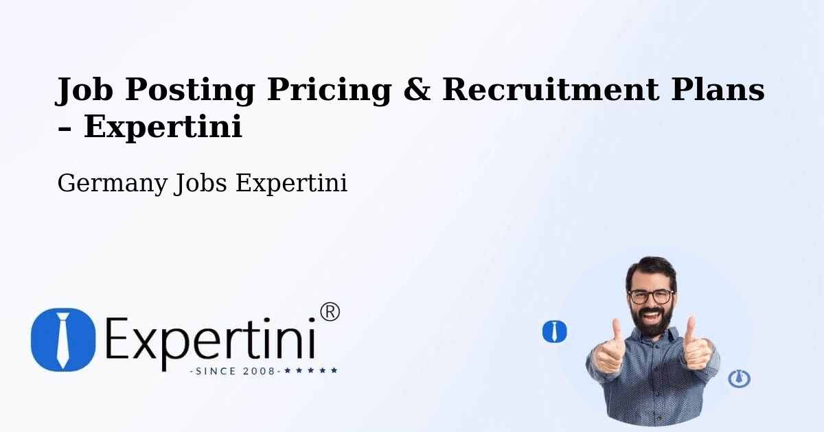 Job Posting Pricing & Recruitment Plans – Eil - Eil, Germany Jobs Expertini